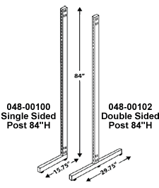 84" High Post.